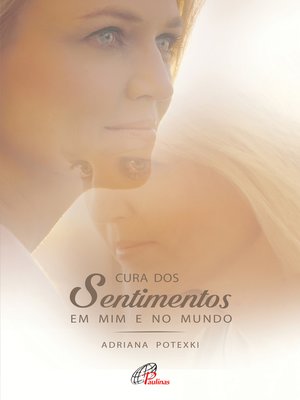 cover image of Cura dos sentimentos em mim e no mundo